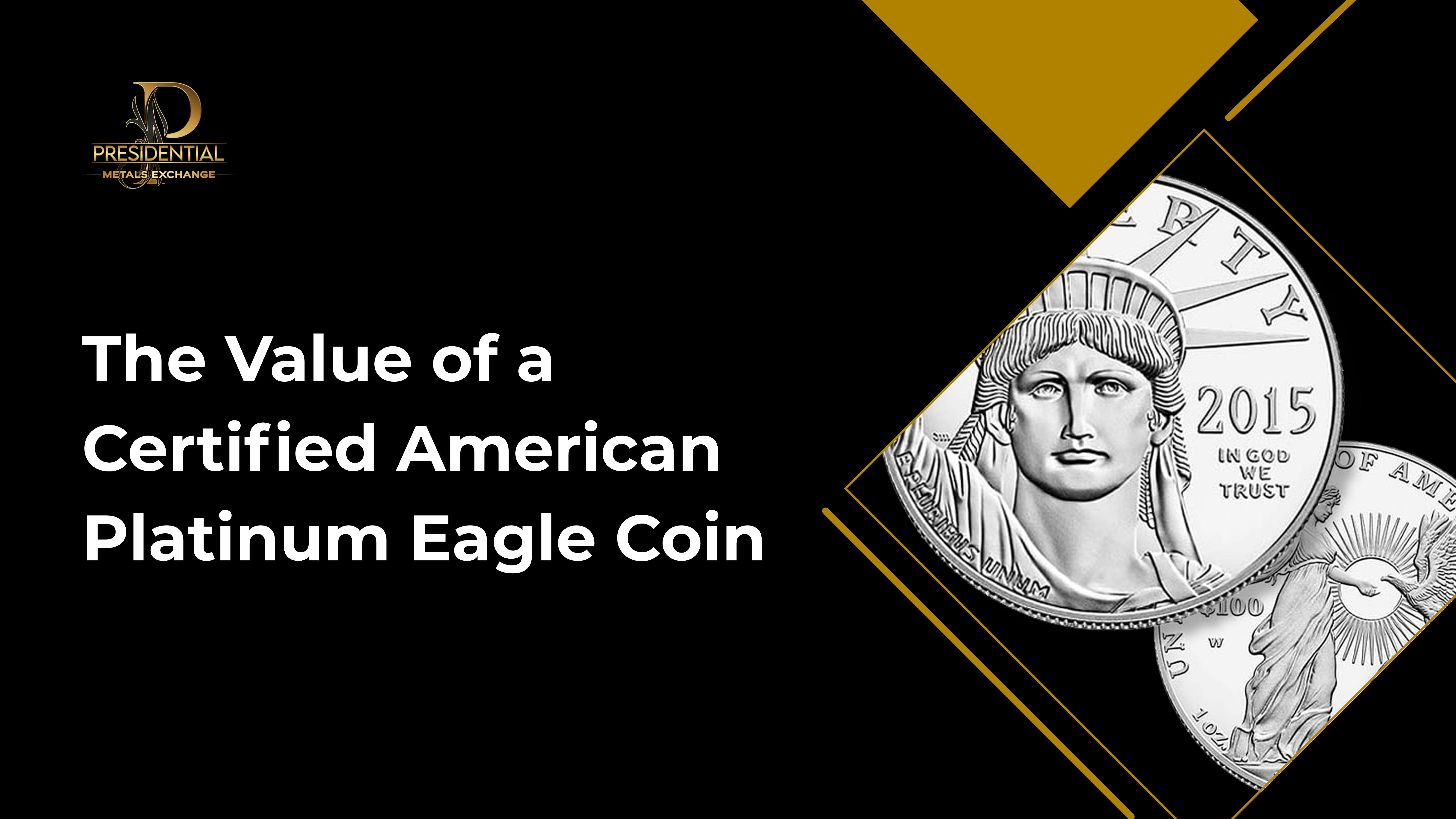 The Value of a Certified American Platinum Eagle Coin